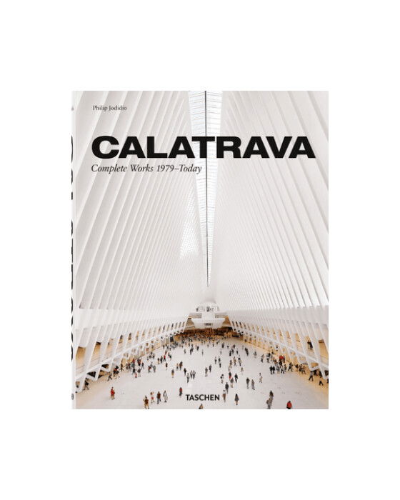 Calatrava. Complete Works 1979–Today