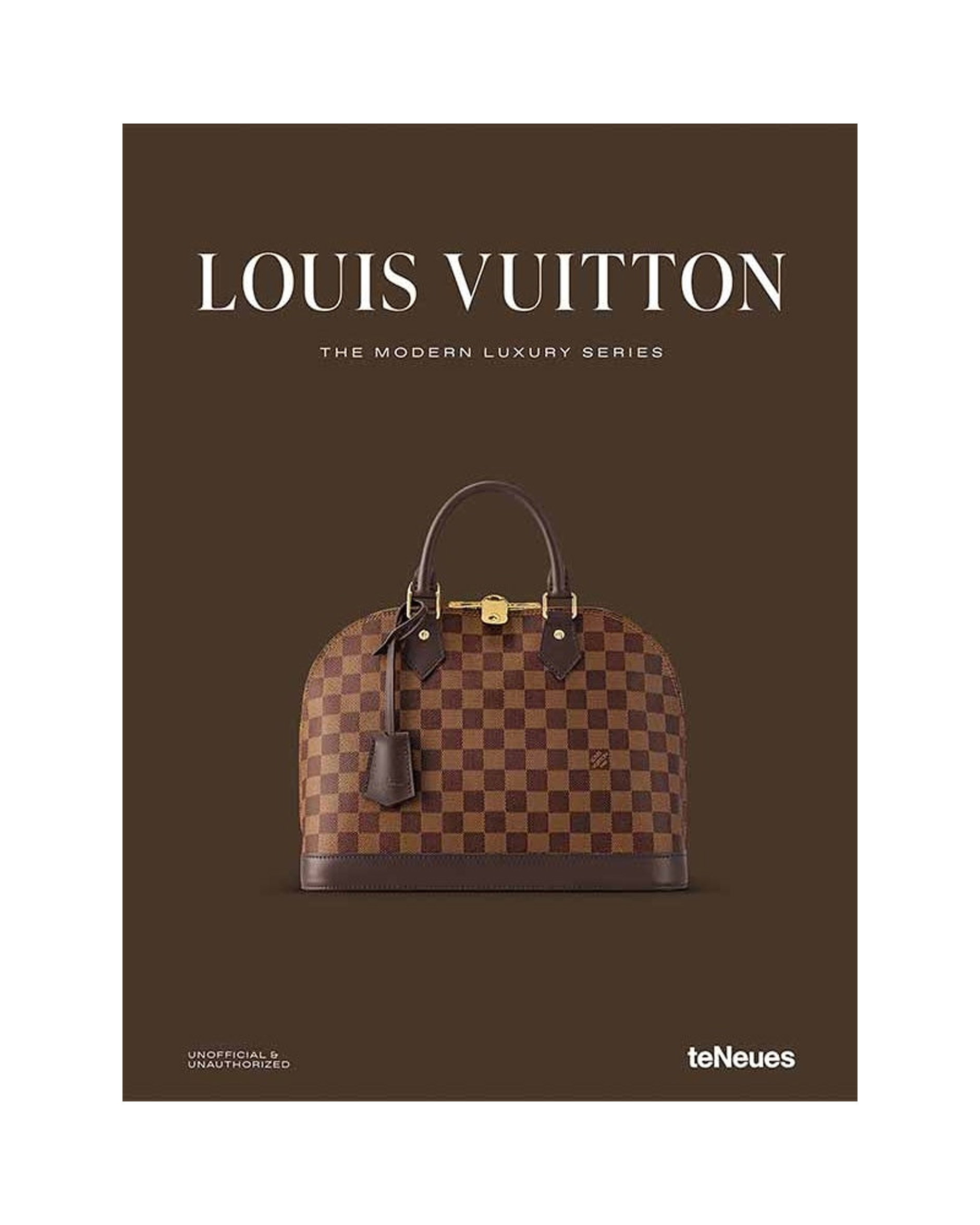 Louis Vuitton - The Modern Luxury Series