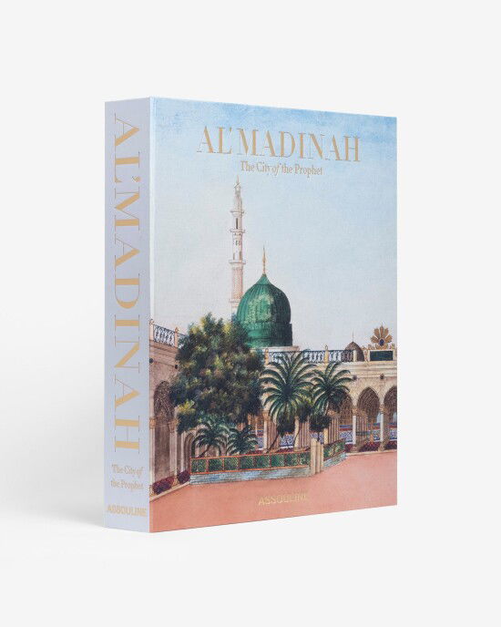 Al'Madinah: The City of the Prophet
