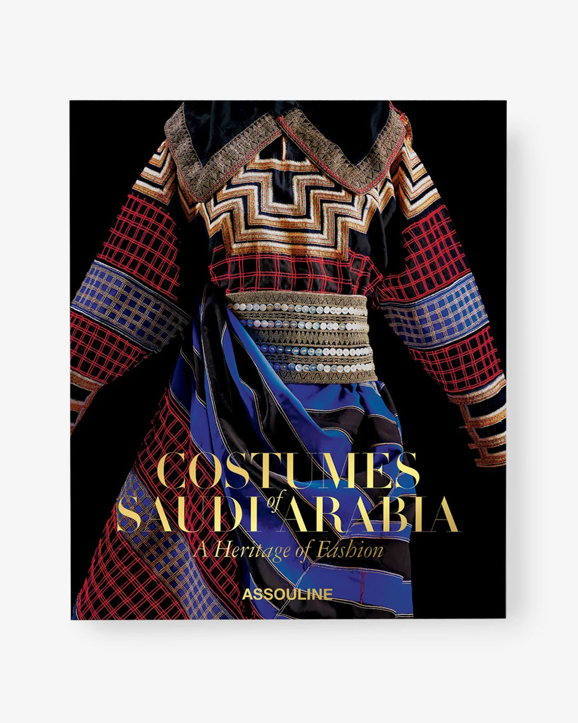 Costumes of Saudia Arabia, A Heritage of Fashion