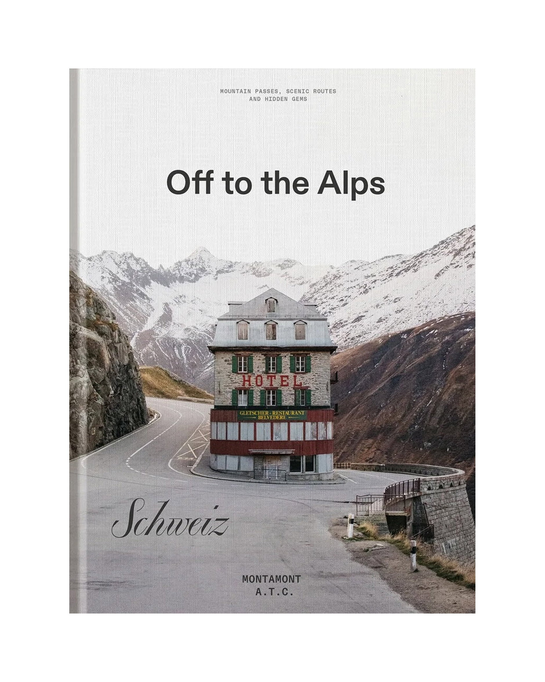 Off to the Alps – Switzerland