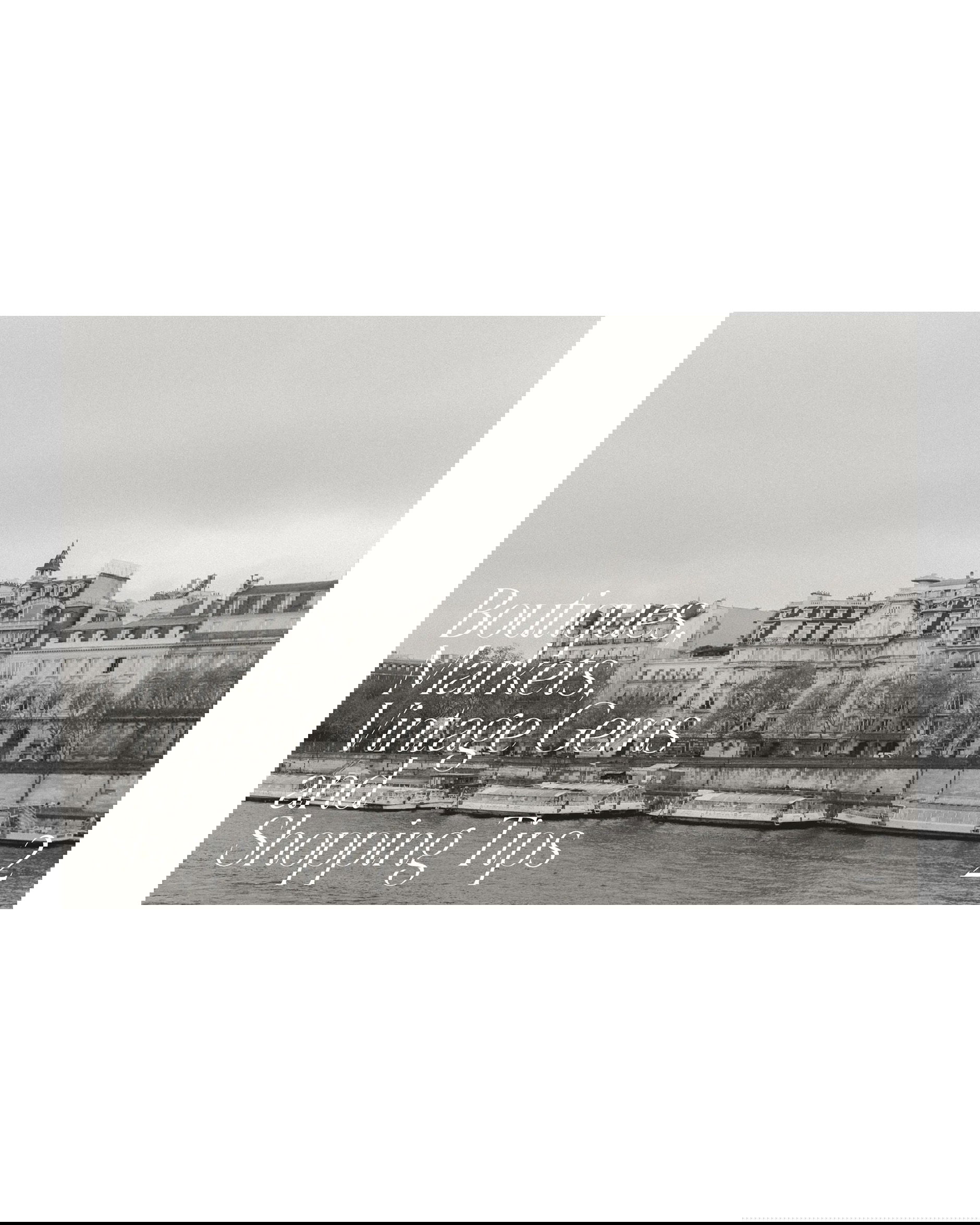 Paris – Dreamy Tips for the City of Love