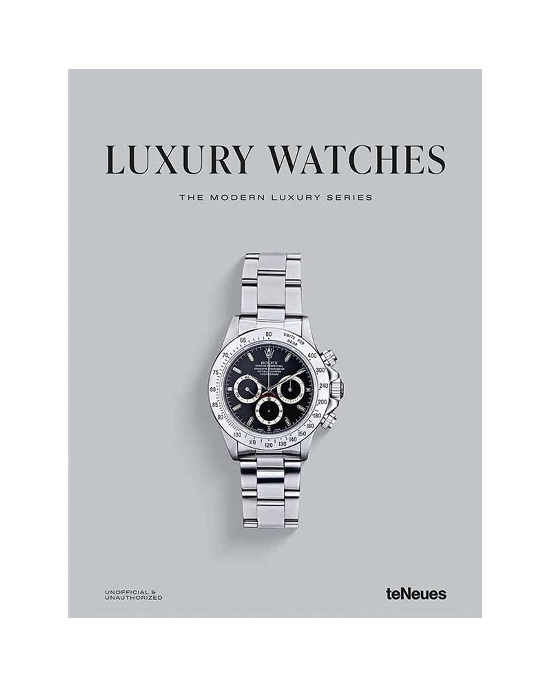 Luxury Watches - The Modern Luxury Series