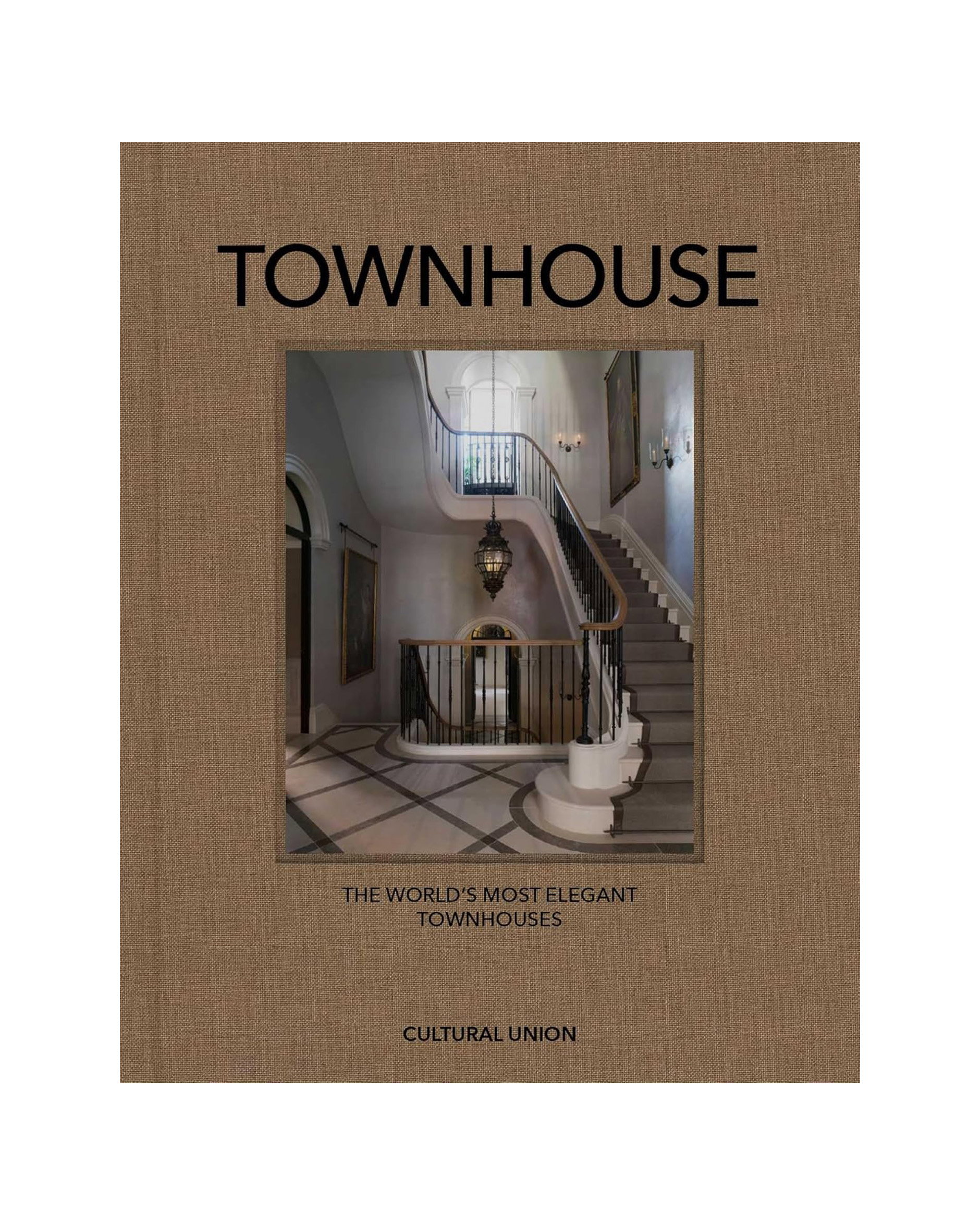 Townhouse - The World's Most Elegant Townhouses