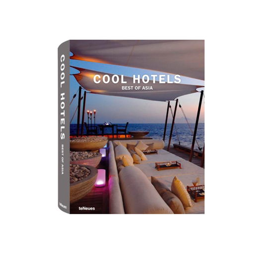 Cool Hotels Best of Asia
