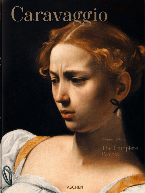 アート・デザイン・音楽 Caravaggio The Complete Works Caravaggio. The Complete Works: Schütze, Sebastian