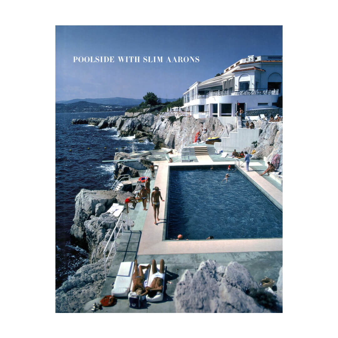Slim Aarons: Poolside