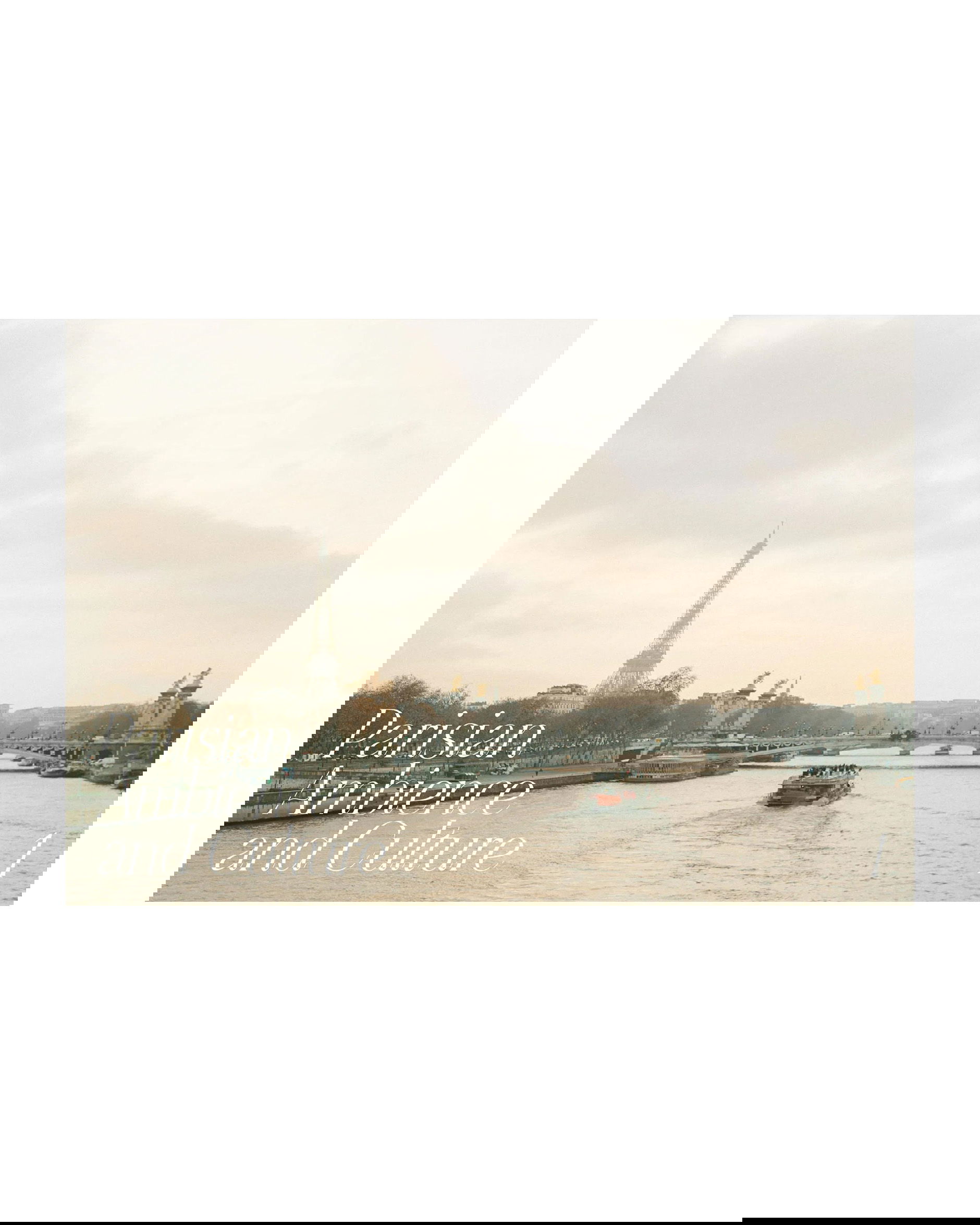 Paris – Dreamy Tips for the City of Love