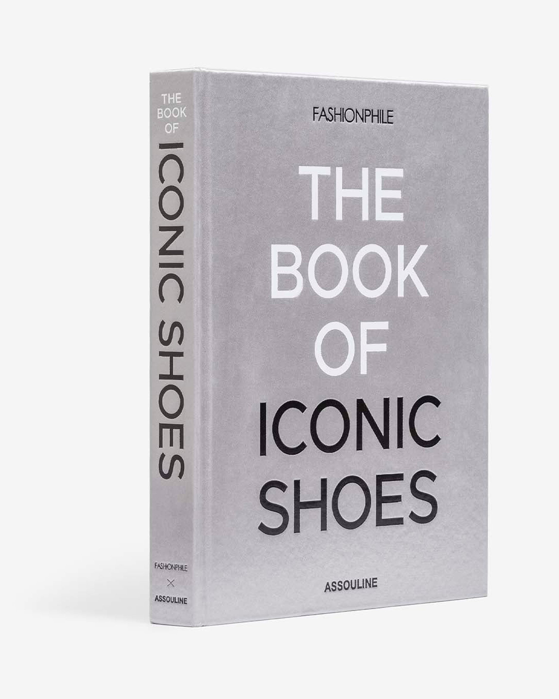 Fashionphile: The Book of Iconic Shoes