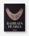 Bahrain Pearls: Treasures from the Land of Two Seas