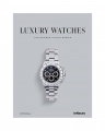 Luxury Watches - The Modern Luxury Series