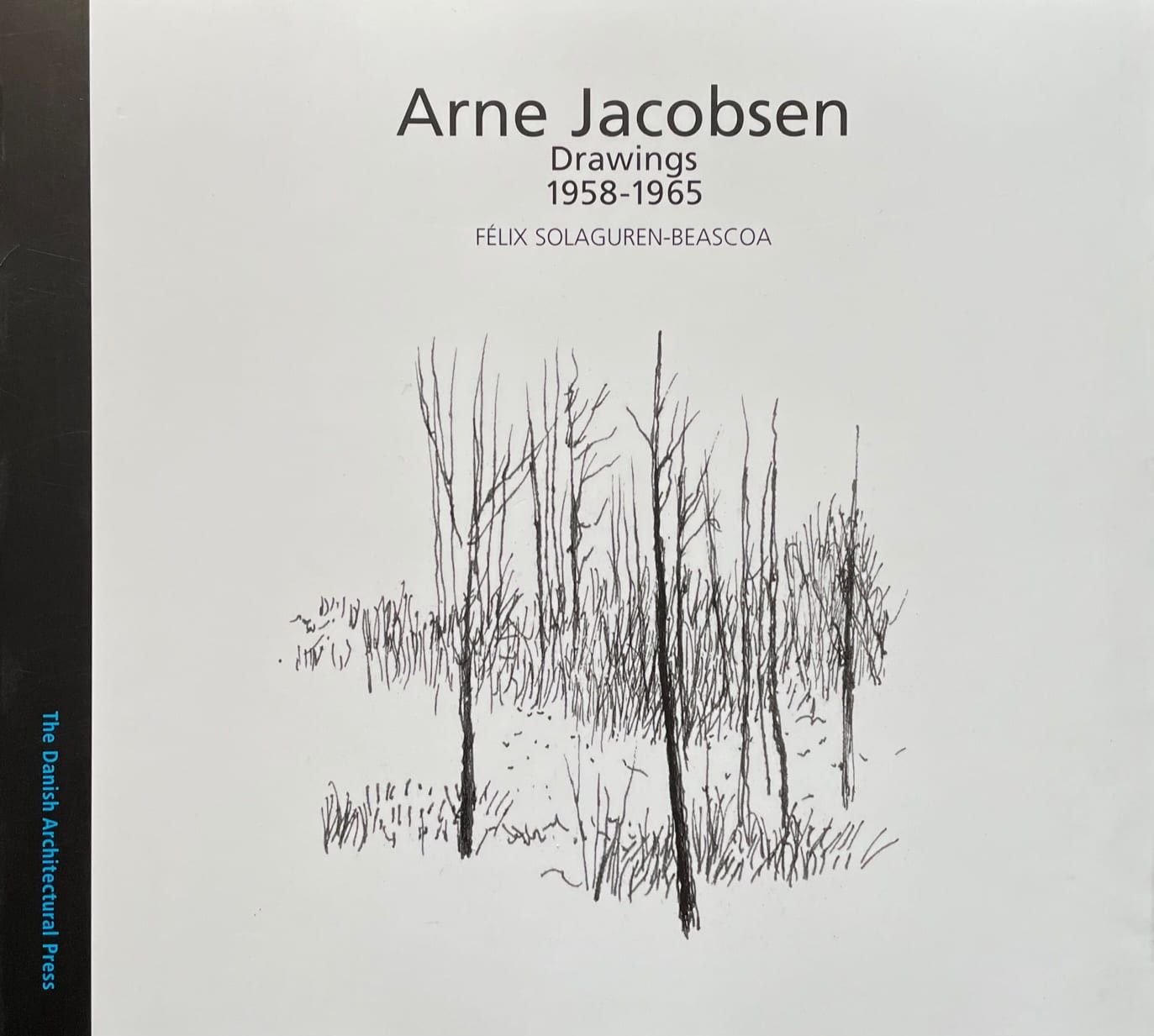 Arne Jacobsen. Approach to his complete works 1926 – 1949