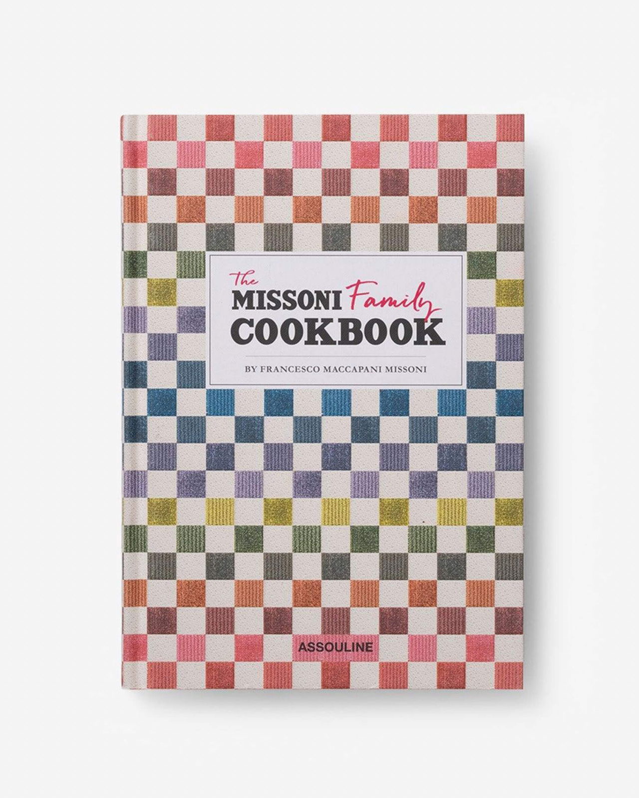 The Missoni Family Cookbook