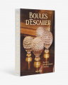 Boules D'Escalier, The Flávia & Frank Abubakir Collection
