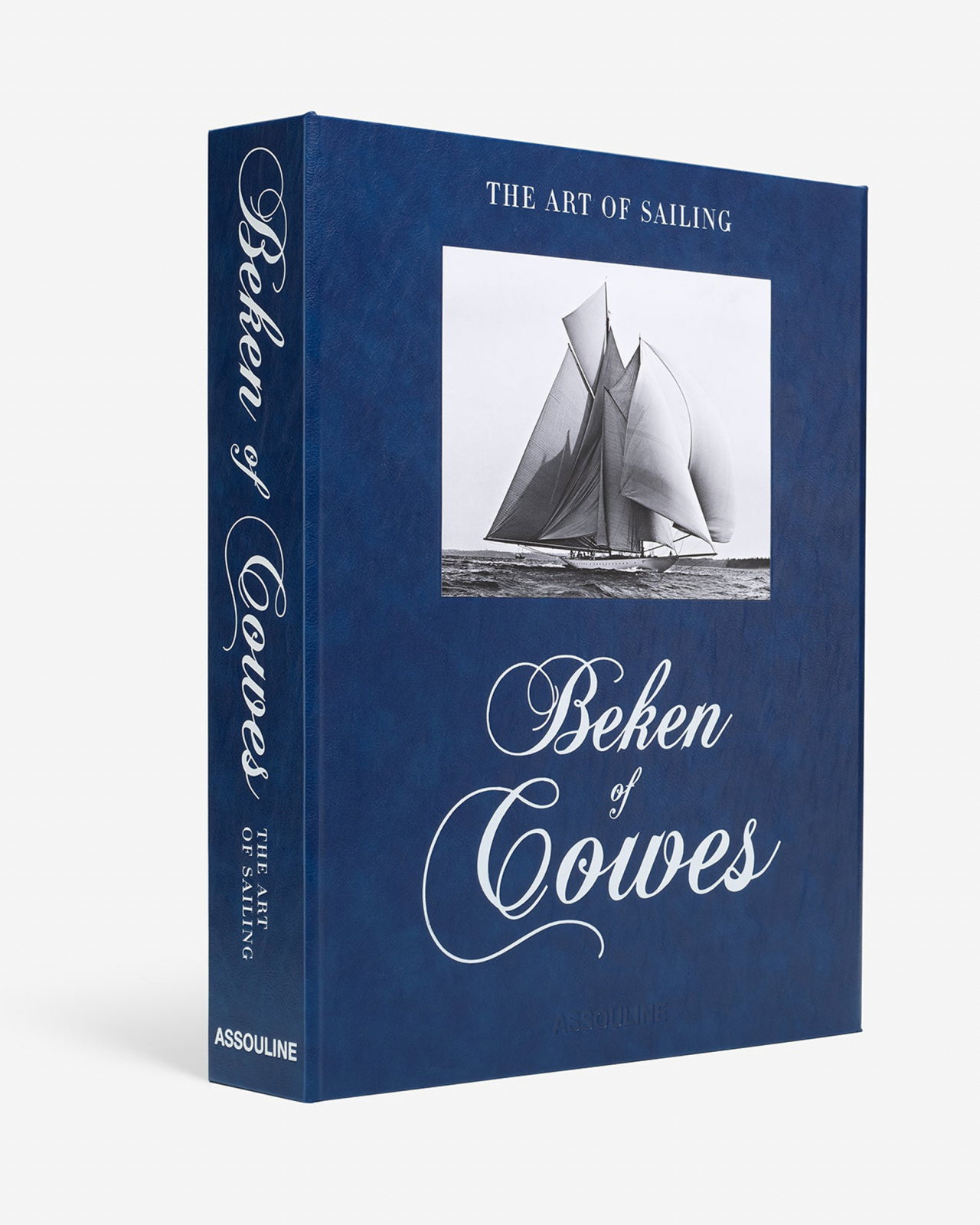 Beken of Cowes, the Art of Sailing (2nd Edition)