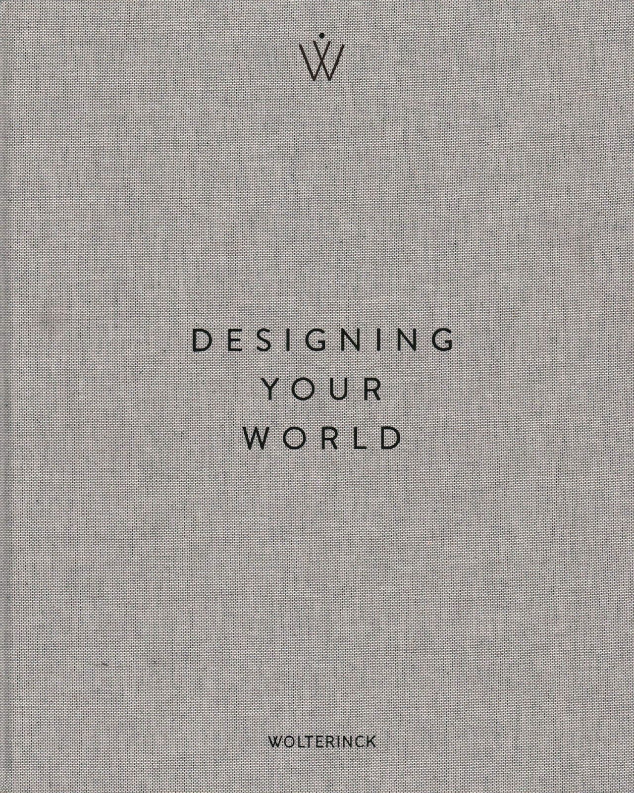 Designing your World