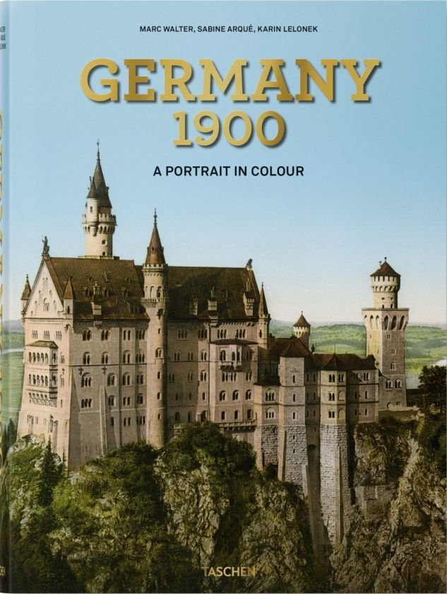 Germany 1900. A Portrait in Colour