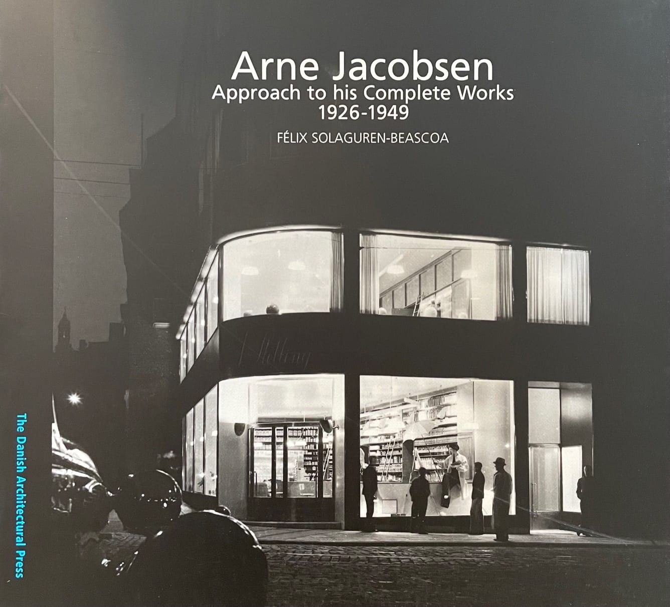 Arne Jacobsen. Approach to his complete works 1926 1949 Newport