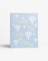 Dream Big Little One Photo Album Baby