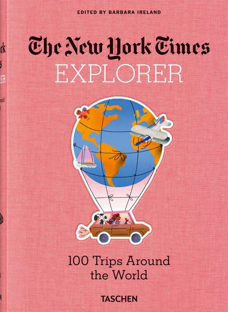 NYT. Explorer. 100 Trips Around the World