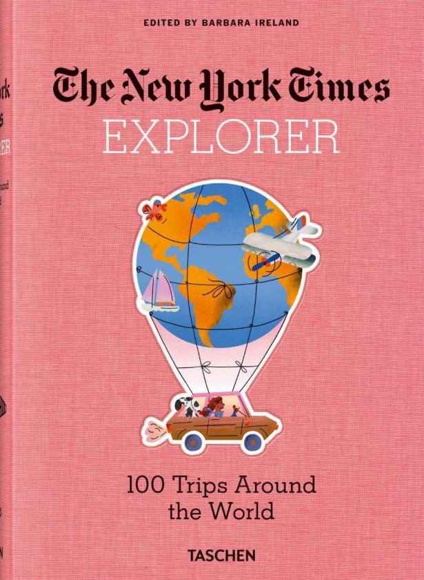 NYT. Explorer. 100 Trips Around the World